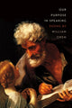 Book cover of: Our Purpose in Speaking. By: William Orem