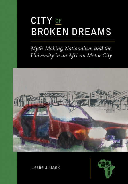 Book cover of: City of Broken Dreams. By: Leslie John Bank