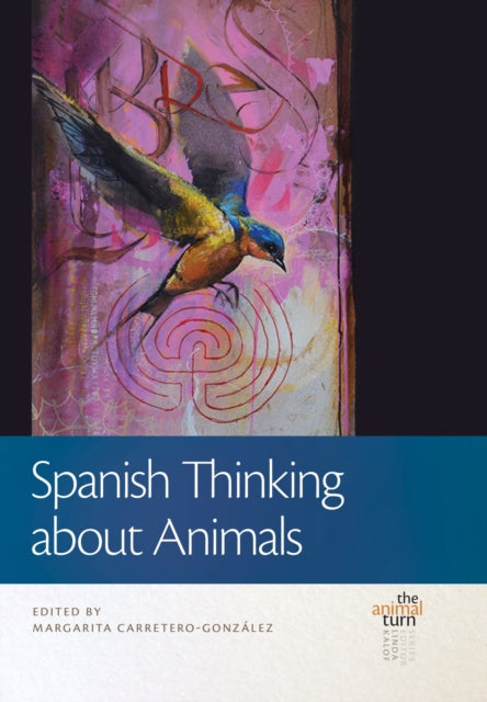 Book cover of: Spanish Thinking about Animals. By: Margarita Carretero-González