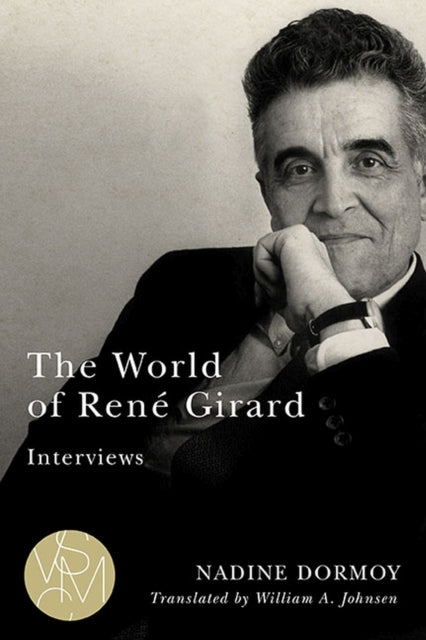 Book cover of: World of Rene Girard. By: Nadine Dormoy