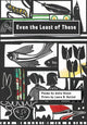Book cover of: Even the Least of These. By: Anita Skeen