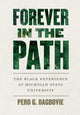Book cover of: Forever in the Path. By: Pero Gaglo Dagbovie