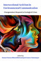 Book cover of: Intersectional Activism in Environmental Communication
