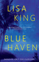 Book cover of: Blue Haven. By: Lisa King