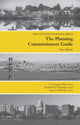 Book cover of: Planning Commissioners Guide. By: C. Gregory Dale