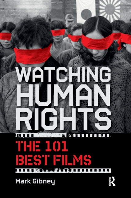 Book cover of: Watching Human Rights. By: Mark Gibney