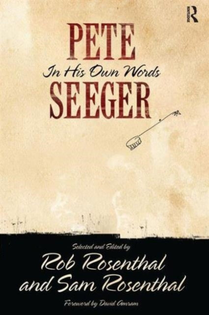 Book cover of: Pete Seeger in His Own Words. By: Pete Seeger