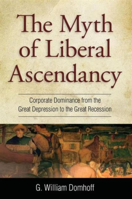 Book cover of: Myth of Liberal Ascendancy
