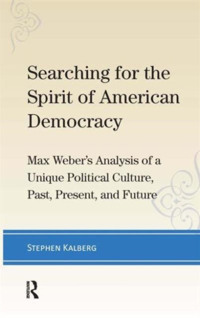Book cover of: Searching for the Spirit of American Democracy