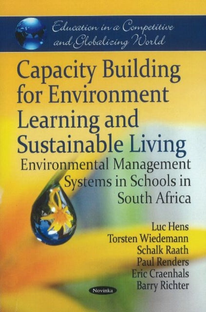 Book cover of: Capacity Building for Environment Learning & Sustainable Living. By: Luc Hens