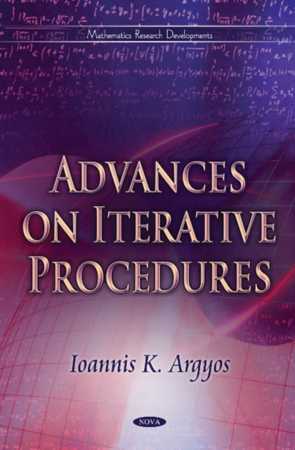 Book cover of: Advances on Iterative Procedures. By: Ioannis Argyos