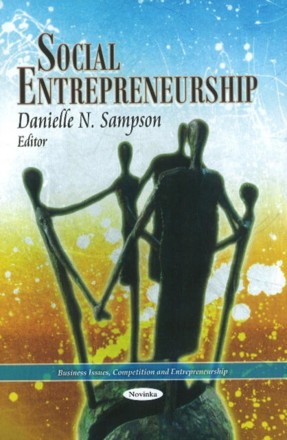 Book cover of: Social Entrepreneurship. By: Danielle N. Sampson