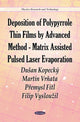Book cover of: Deposition of Polypyrrole Thin Films by Advanced Method-Matrix Assisted Pulsed Laser Evaporation. By: Dušan Kopecký