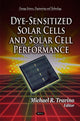 Book cover of: Dye-Sensitized Solar Cells & Solar Cell Performance. By: Michael R. Travino