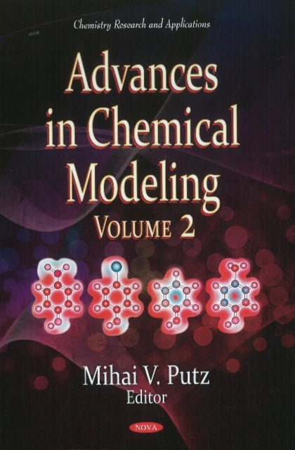 Book cover of: Advances in Chemical Modeling. By: Mihai V. Putz