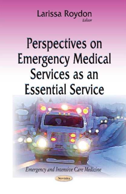 Book cover of: Perspectives on Emergency Medical Services as an Essential Service