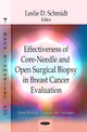 Book cover of: Effectiveness of Core-Needle & Open Surgical Biopsy in Breast Cancer Evaluation. By: Leslie D. Schmidt