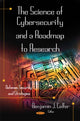 Book cover of: Science of Cybersecurity & a Roadmap to Research. By: Benjamin J. Colfer