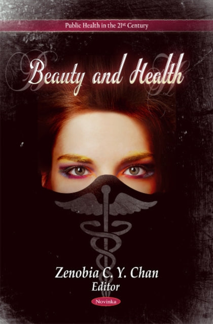 Book cover of: Beauty & Health. By: Zenobia C. Y. Chan