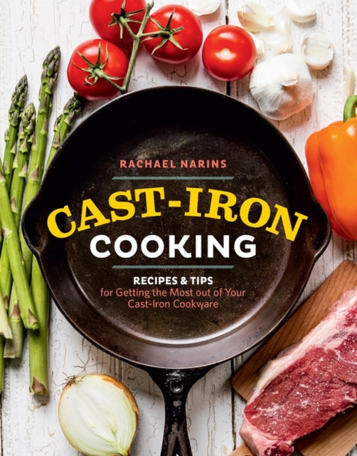 Book cover of: Cast-Iron Cooking. By: Rachael Narins