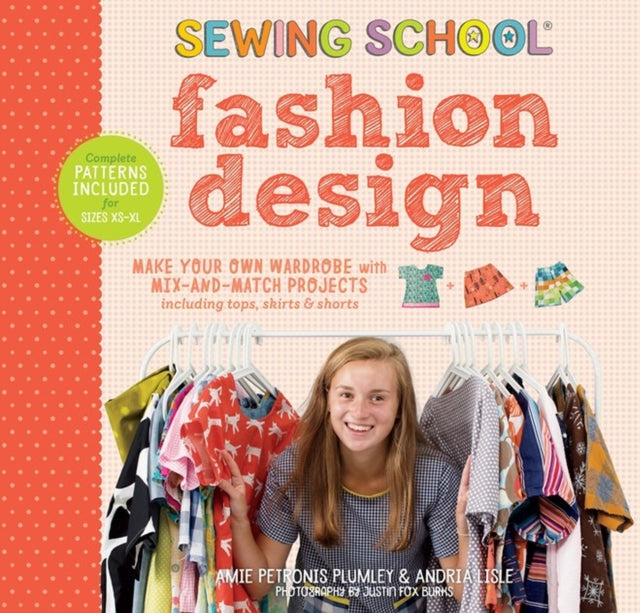Book cover of: Sewing School ® Fashion Design. By: Amie Petronis Plumley
