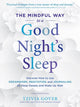 Book cover of: Mindful Way to a Good Night's Sleep. By: Tzivia Gover