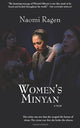 Book cover of: Women's Minyan. By: Naomi Ragen