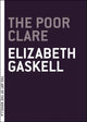 Book cover of: Poor Clare. By: Elizabeth Cleghorn Gaskell