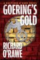 Book cover of: Goering's Gold. By: Richard O'Rawe