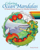 Book cover of: Coloring Ocean Mandalas. By: Wendy Piersall