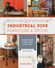 Book cover of: DIY Industrial Pipe Furniture and Decor. By: James Angus
