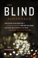 Book cover of: Blind Advantage. By: William Henderson