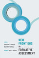 Book cover of: New Frontiers in Formative Assessment