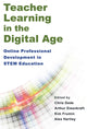 Book cover of: Teacher Learning in the Digital Age. By: Chris Dede