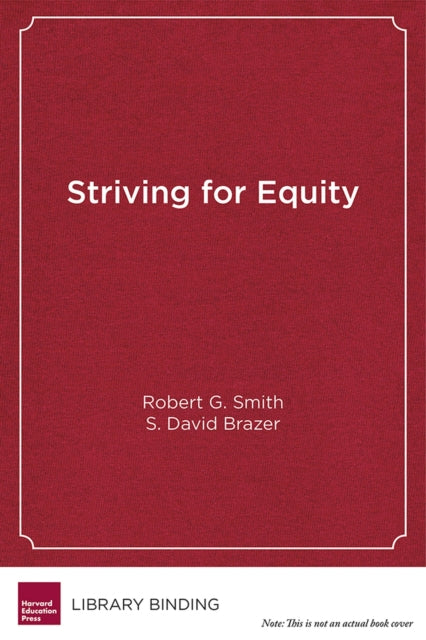 Book cover of: Striving for Equity. By: Robert G. Smith