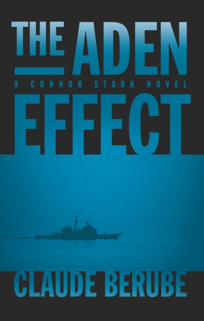 Book cover of: Aden Effect. By: Claude G. Berube