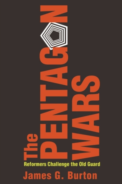 Book cover of: Pentagon Wars. By: James G. Burton