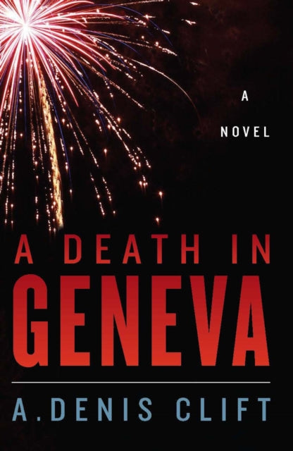 Book cover of: Death in Geneva. By: A. Denis Clift
