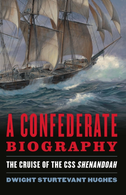 Book cover of: Confederate Biography. By: Dwight Sturtevant Hughes