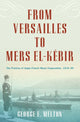 Book cover of: From Versailles to Mers el-Kebir. By: George E. Melton
