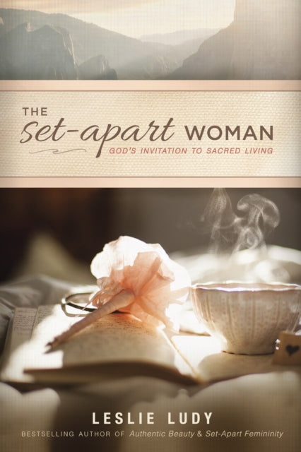 Book cover of: Set-Apart Woman, The. By: Leslie Ludy