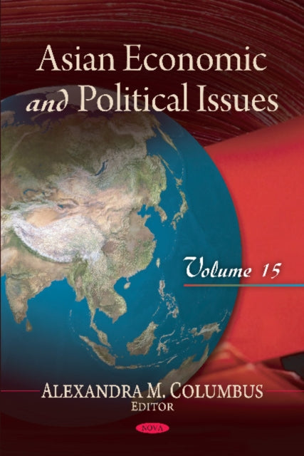 Book cover of: Asian Economic & Political Issues. By: Alexandra M. Columbus