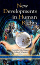 Book cover of: New Developments in Human Rights. By: Jennifer M. Bauer