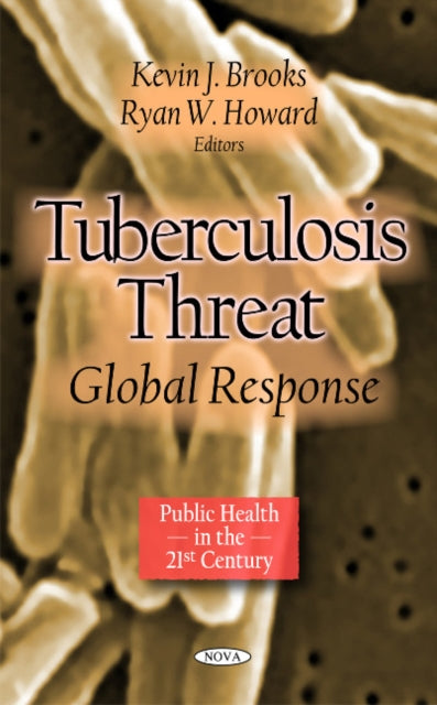 Book cover of: Tuberculosis Threat. By: Kevin J. Brooks