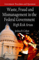 Book cover of: Waste, Fraud & Mismanagement in the Federal Government. By: Joshua B. Cohen