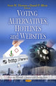 Book cover of: Voting Alternatives, Hotlines & Websites. By: Sean M. Thomas