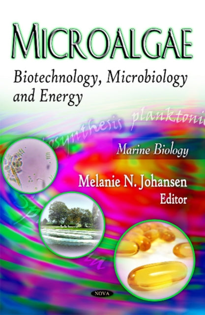Book cover of: Microalgae. By: Melanie N. Johansen
