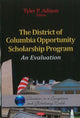 Book cover of: District of Columbia Opportunity Scholarship Program. By: Tyler P. Adison