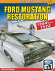 Book cover of: Ford Mustang Restoration: 1964 1/2-1973. By: Dave Stribling