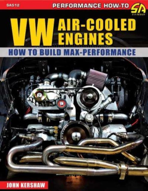 Book cover of: VW Air-Cooled Engines. By: John F. Kershaw